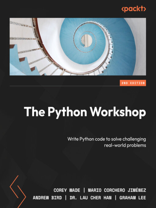 Title details for The Python Workshop by Corey Wade - Available